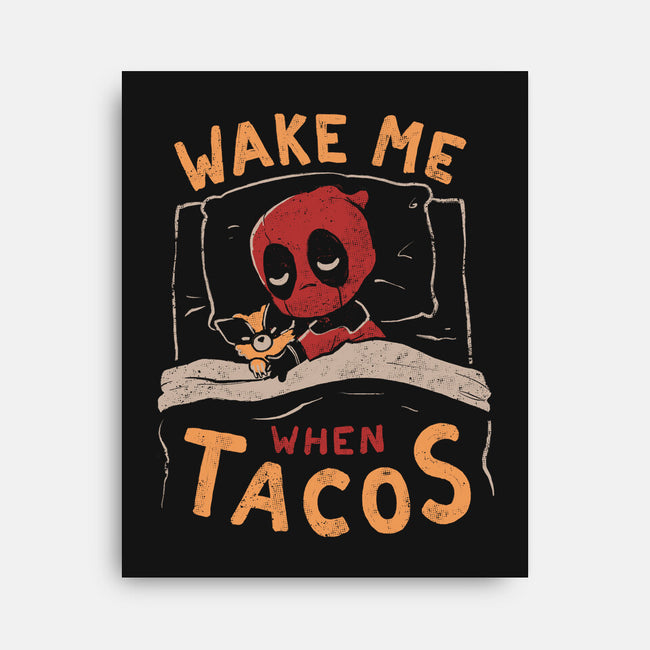 Wake Me When Tacos-None-Stretched-Canvas-Arigatees