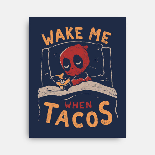 Wake Me When Tacos-None-Stretched-Canvas-Arigatees