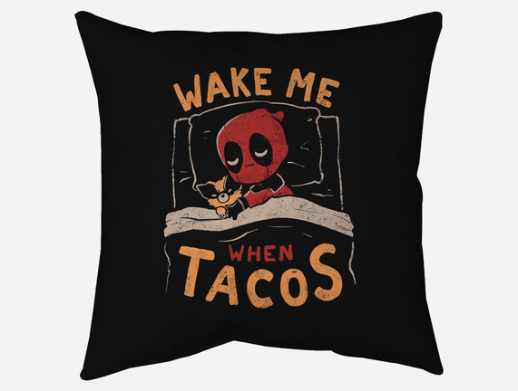 Wake Me When Tacos