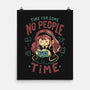 Time For Some No People Time-None-Matte-Poster-Arigatees