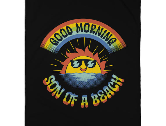 Good Morning Son Of The Beach