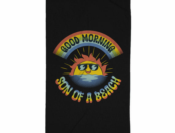 Good Morning Son Of The Beach