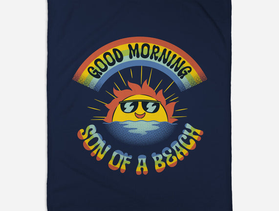 Good Morning Son Of The Beach