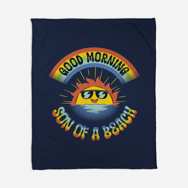 Good Morning Son Of The Beach-None-Fleece-Blanket-tobefonseca