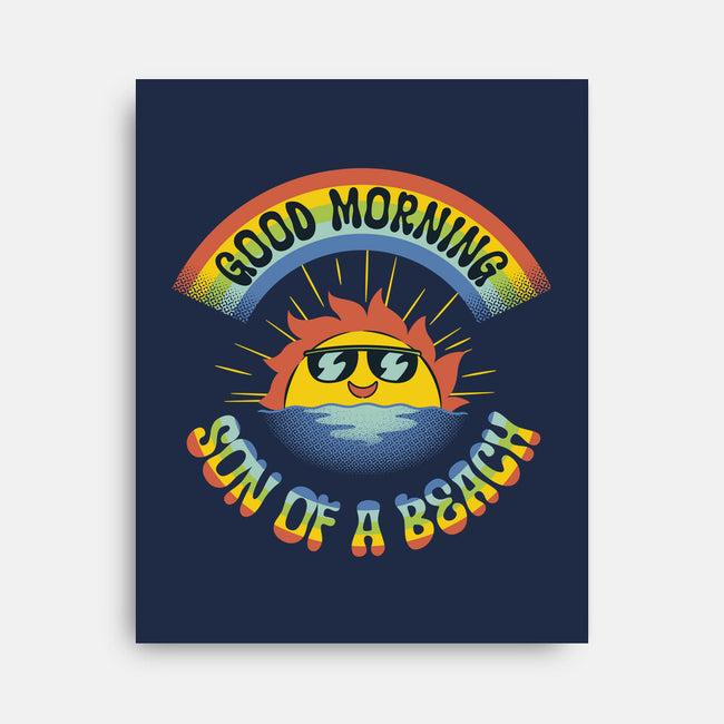 Good Morning Son Of The Beach-None-Stretched-Canvas-tobefonseca