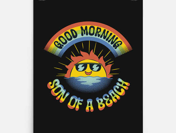 Good Morning Son Of The Beach