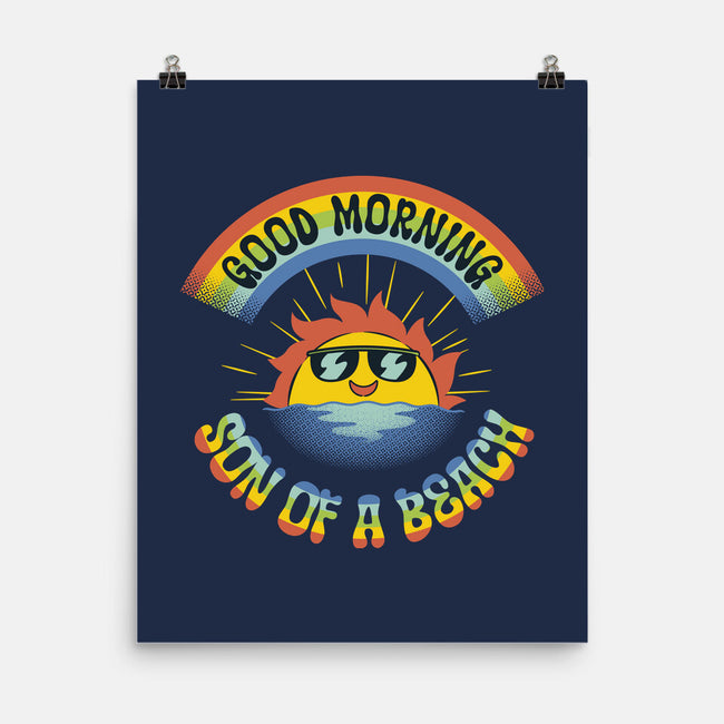 Good Morning Son Of The Beach-None-Matte-Poster-tobefonseca