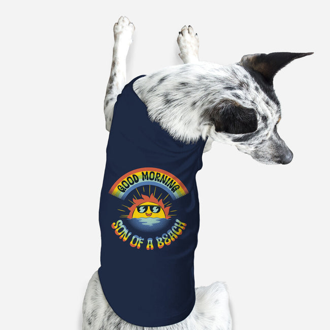 Good Morning Son Of The Beach-Dog-Basic-Pet Tank-tobefonseca