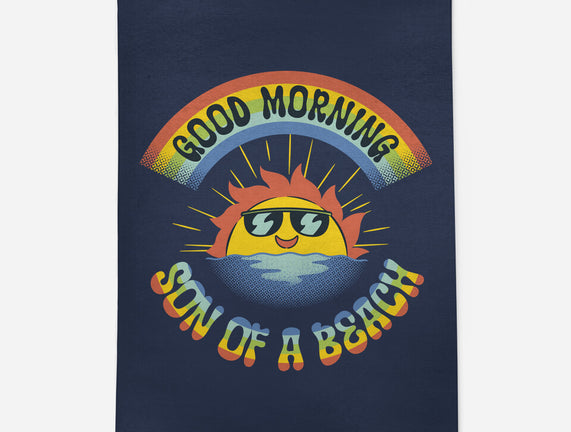 Good Morning Son Of The Beach