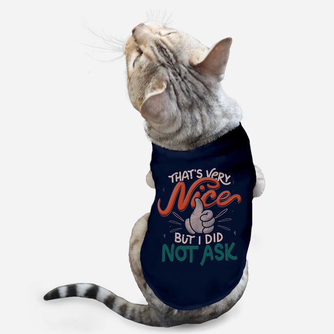 I Did Not Ask-Cat-Basic-Pet Tank-tobefonseca