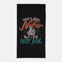 I Did Not Ask-None-Beach-Towel-tobefonseca