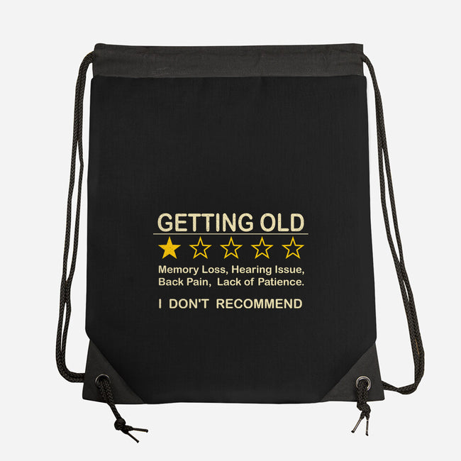 Getting Too Old-None-Drawstring-Bag-erion_designs