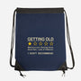 Getting Too Old-None-Drawstring-Bag-erion_designs