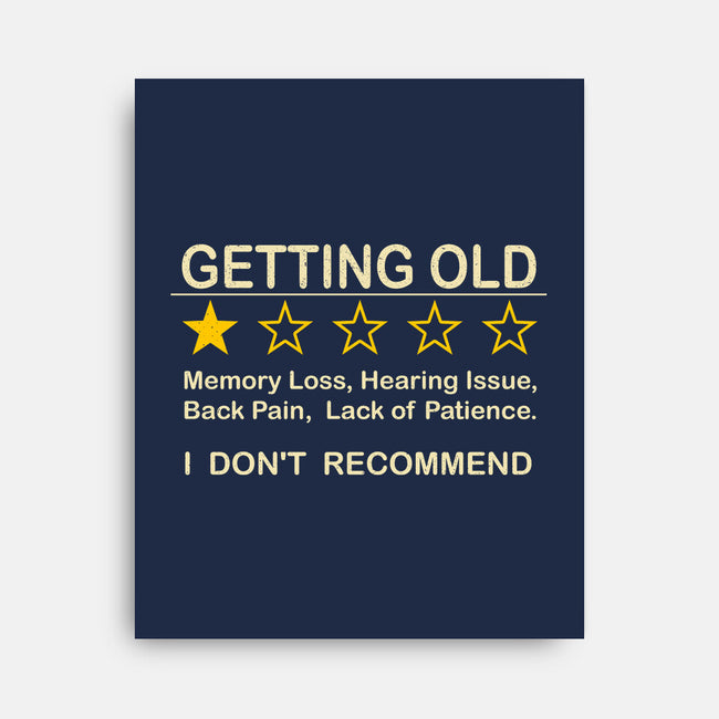 Getting Too Old-None-Stretched-Canvas-erion_designs