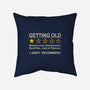 Getting Too Old-None-Non-Removable Cover w Insert-Throw Pillow-erion_designs