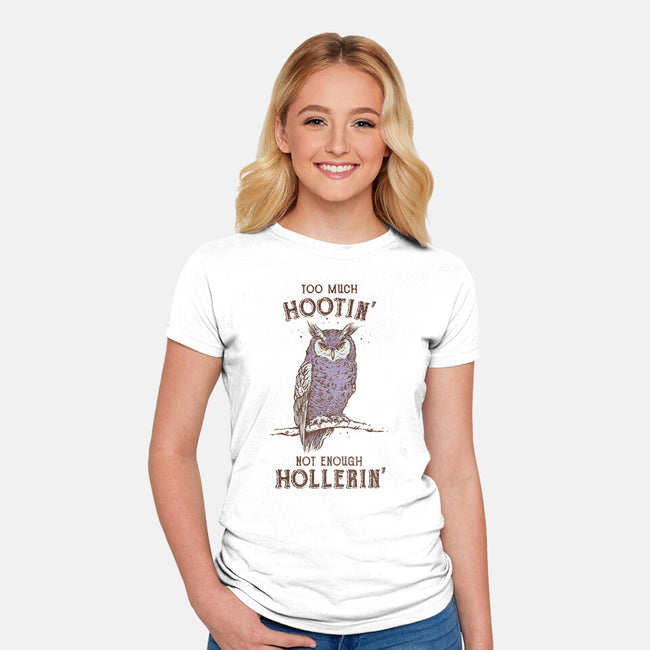 Too Much Hootin-Womens-Fitted-Tee-kg07