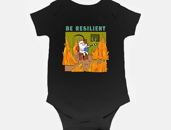 Be Resilient