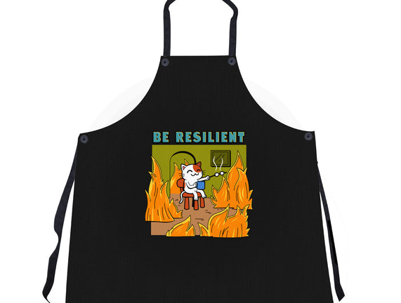 Be Resilient