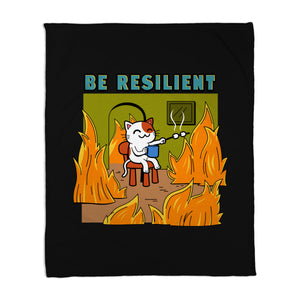 Be Resilient