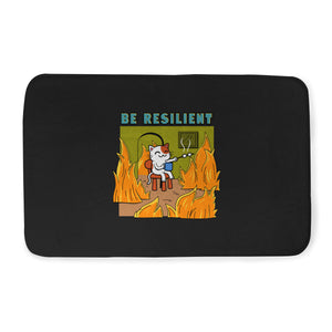 Be Resilient