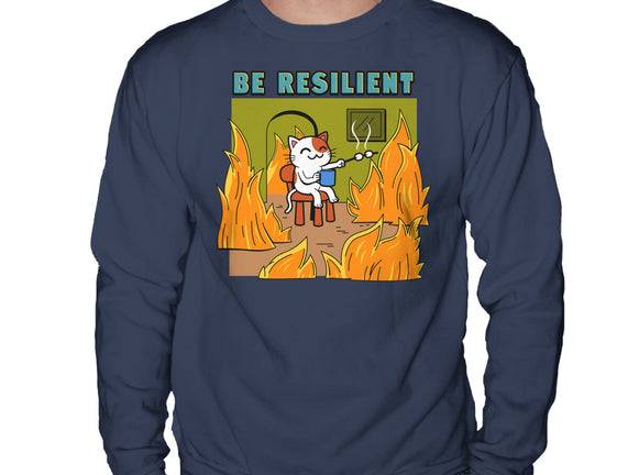 Be Resilient