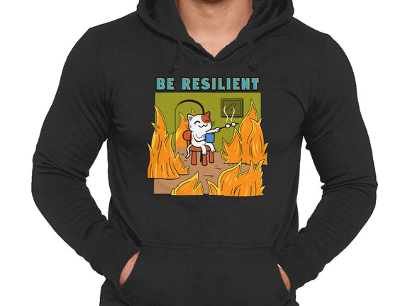 Be Resilient