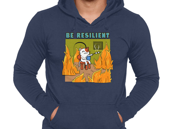 Be Resilient