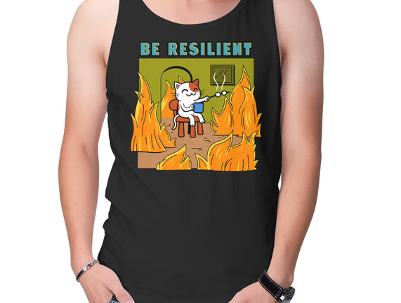 Be Resilient