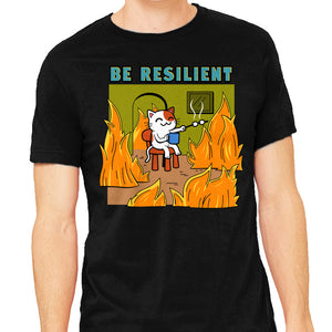 Be Resilient