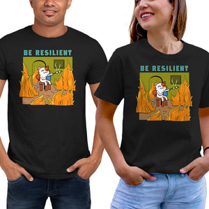 Be Resilient