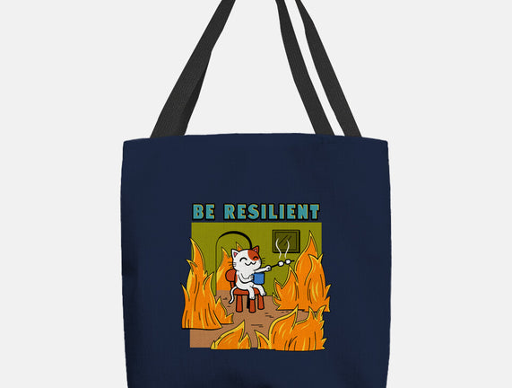 Be Resilient