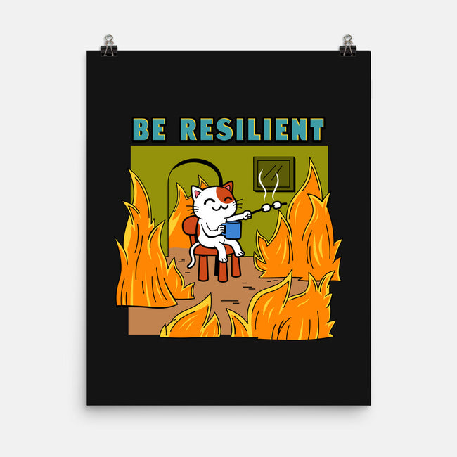 Be Resilient-None-Matte-Poster-Boggs Nicolas