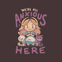 All Anxious Here-Unisex-Crew Neck-Sweatshirt-eduely