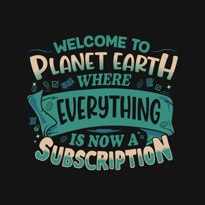 Everything Is A Subscription