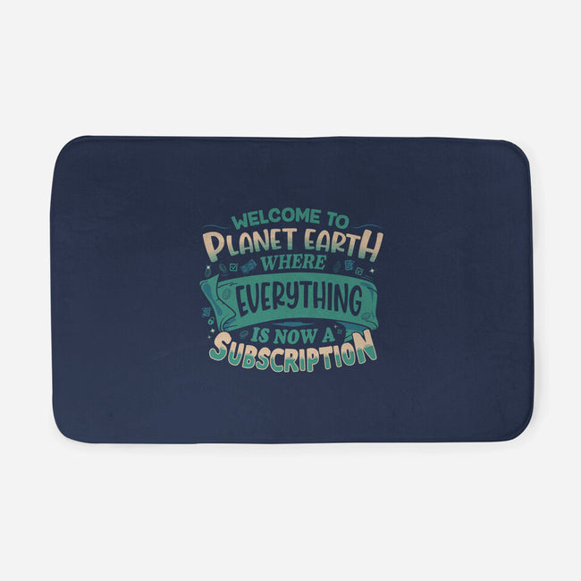 Everything Is A Subscription-None-Memory Foam-Bath Mat-rocketman_art