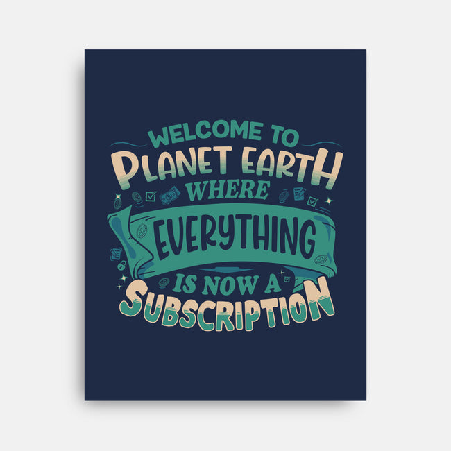 Everything Is A Subscription-None-Stretched-Canvas-rocketman_art