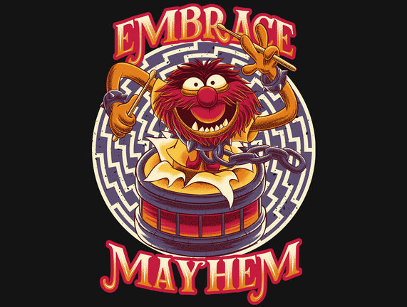 Embrace Mayhem