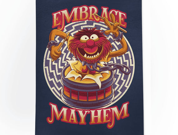 Embrace Mayhem