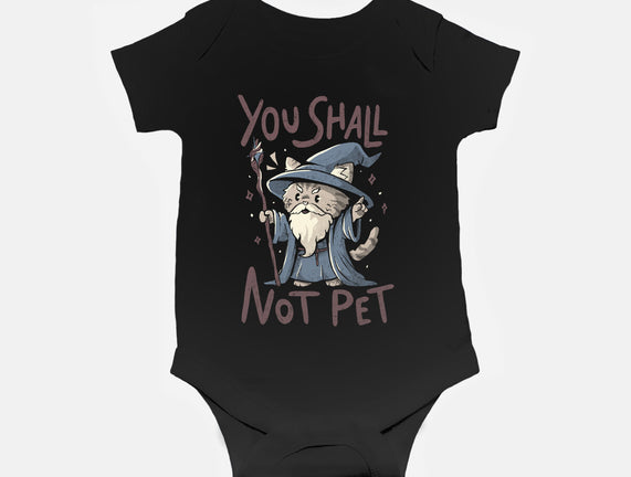 You Shall Not Pet