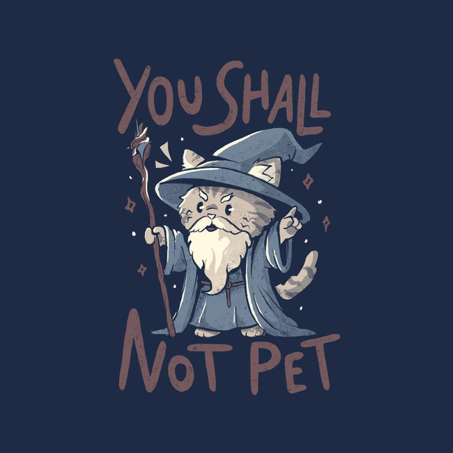 You Shall Not Pet-None-Adjustable Tote-Bag-Arigatees