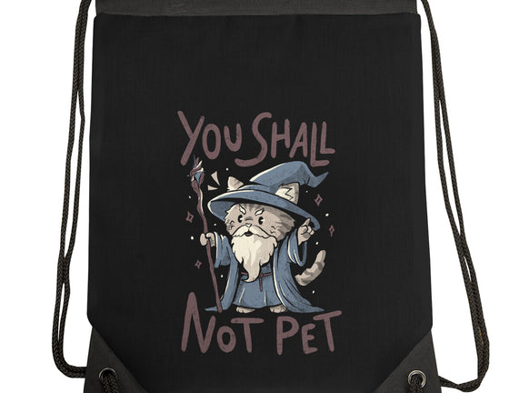 You Shall Not Pet