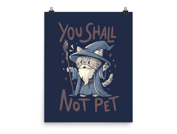 You Shall Not Pet