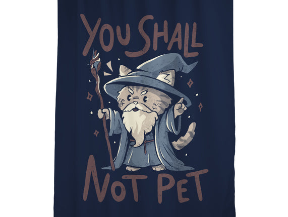 You Shall Not Pet