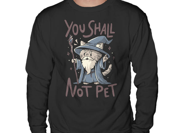 You Shall Not Pet