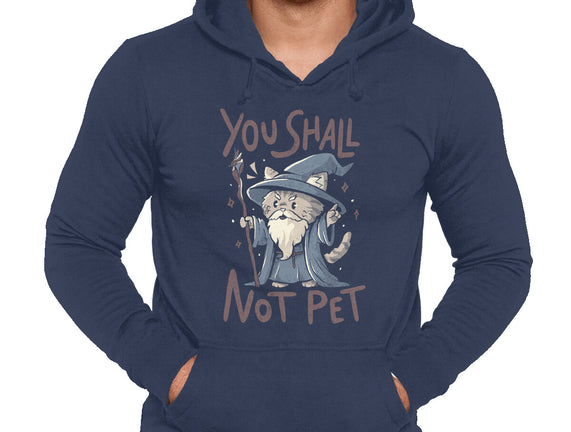 You Shall Not Pet