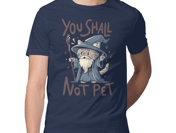 You Shall Not Pet