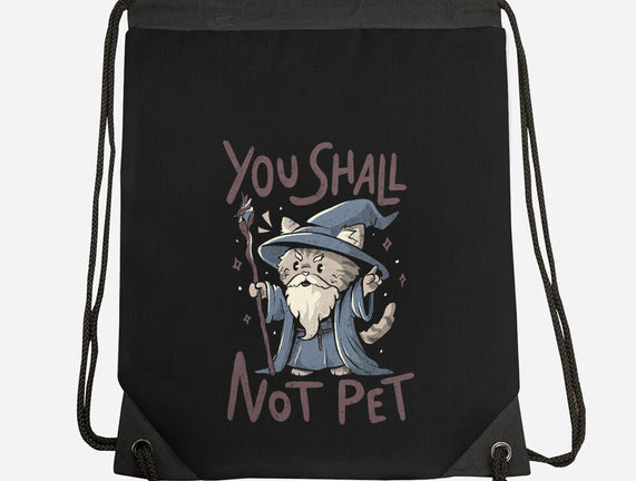 You Shall Not Pet