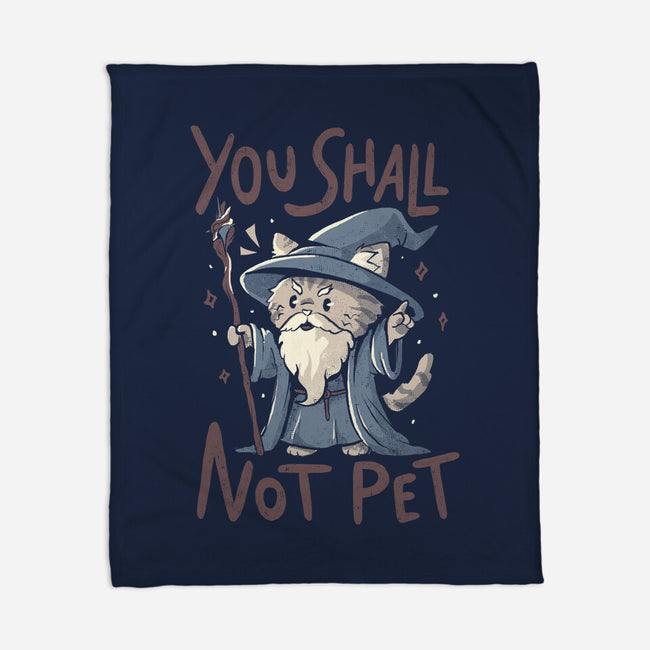 You Shall Not Pet-None-Fleece-Blanket-Arigatees