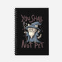 You Shall Not Pet-None-Dot Grid-Notebook-Arigatees