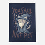 You Shall Not Pet-None-Outdoor-Rug-Arigatees